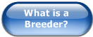 What is a Breeder?